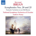 Naxos Brian: Symphonies 20+25
