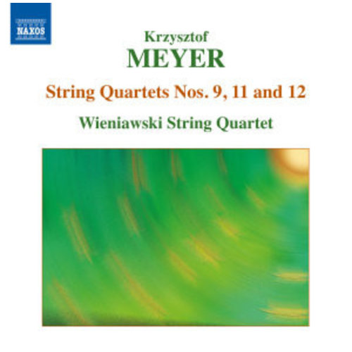 Naxos Meyer: String Quartets 9,11,12