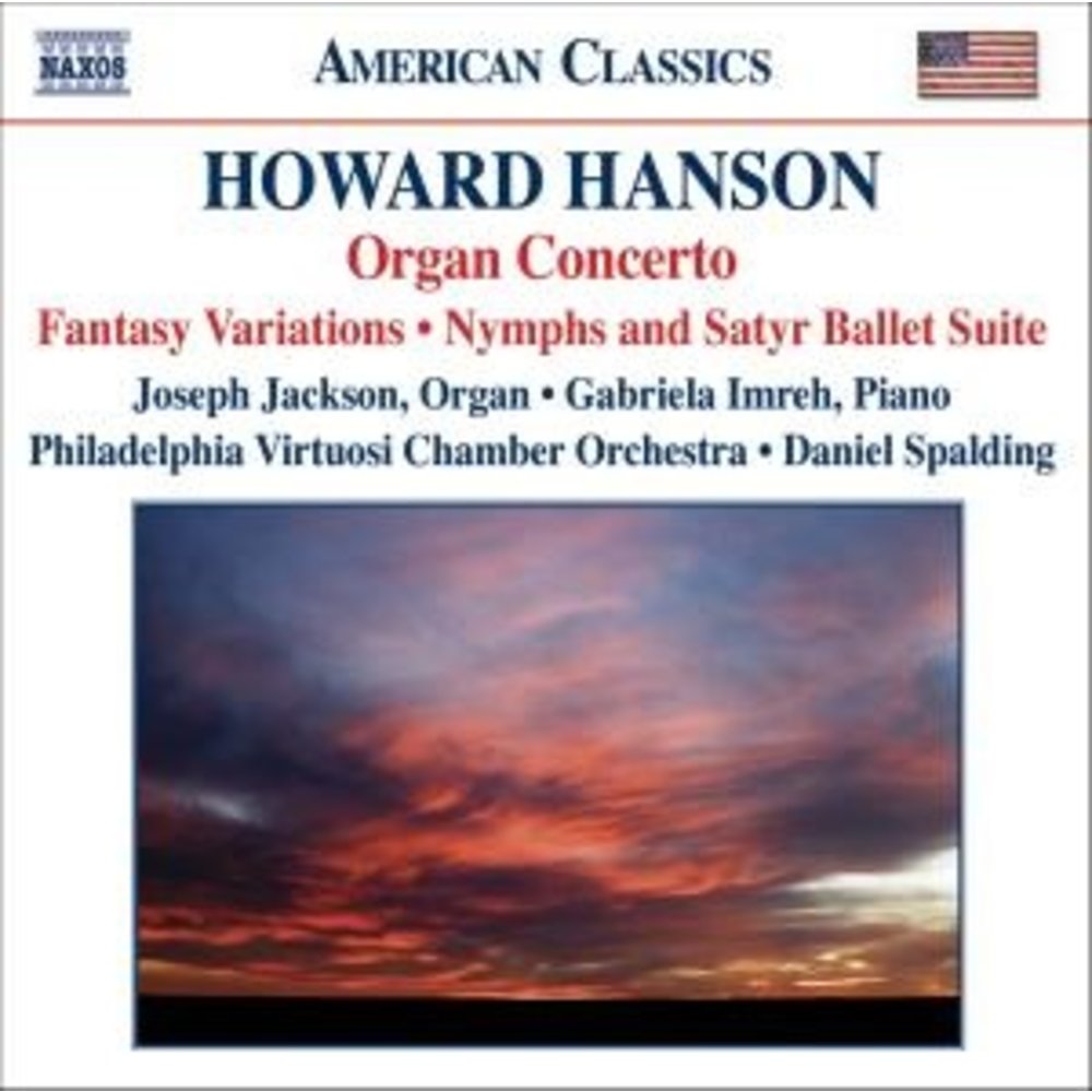 Naxos Hanson: Organ Concerto