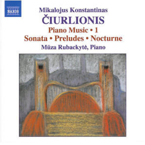 Naxos Ciurlionis: Piano Music 1