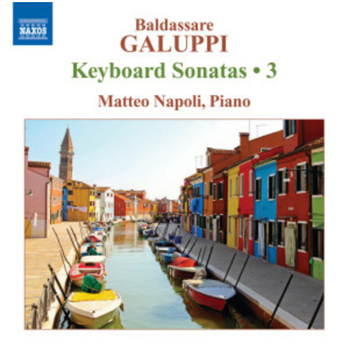 Naxos Galuppi: Keyboard Sonatas 3