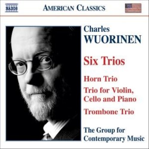Naxos Wuorinen: 6 Trios