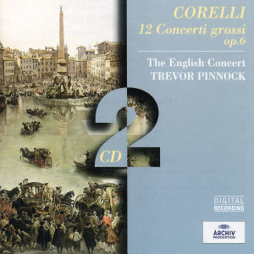 Deutsche Grammophon Corelli: 12 Concerti Grossi Op.6