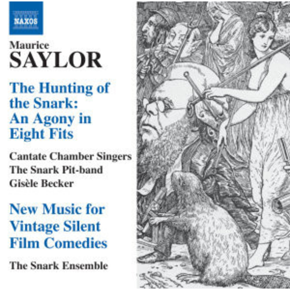 Naxos Saylor: Hunting Of The Snark