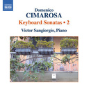 Naxos Cimarosa: Keyb. Sonatas 2