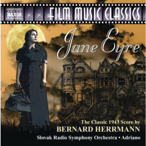 Naxos Herrmann: Jane Eyre