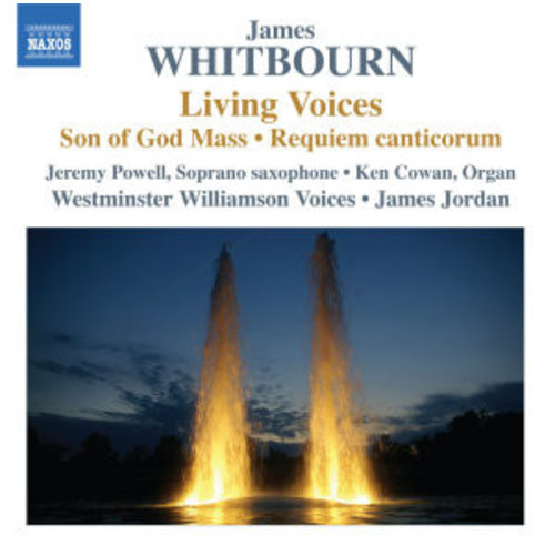 Naxos Whitbourn: Living Voices