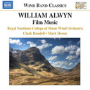 Naxos Alwyn: Film Music For Wind Band