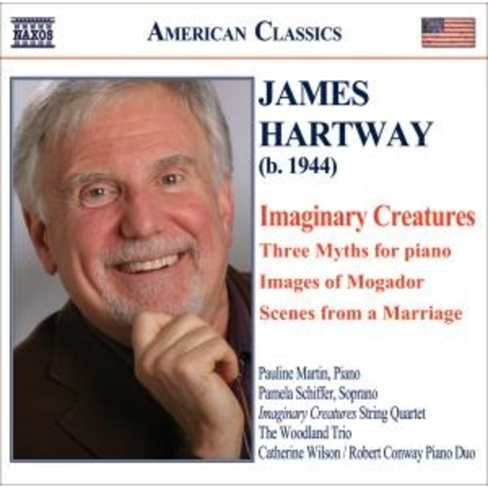 Naxos Hartway: Imaginary Creatures