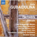 Naxos Gubaidulina: Fachwerk