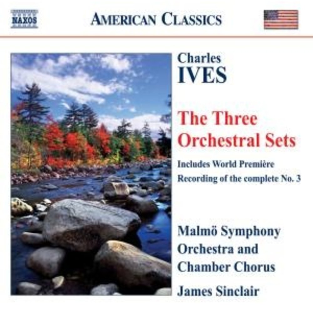 Naxos Ives: 3 Orchestral Sets