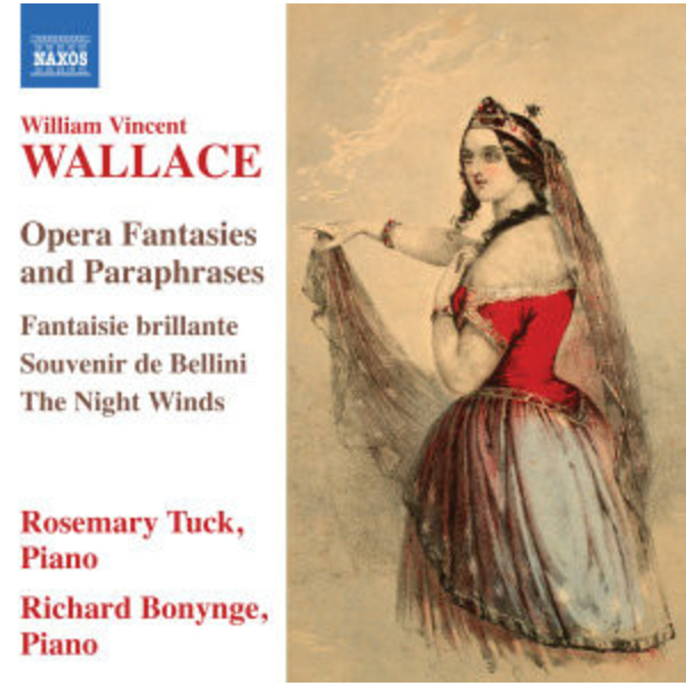 Naxos Wallace: Opera Fantasies