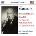 Naxos Anderson: Orchestral Music 3