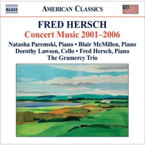 Naxos Hersch: Concert Music 2001-06