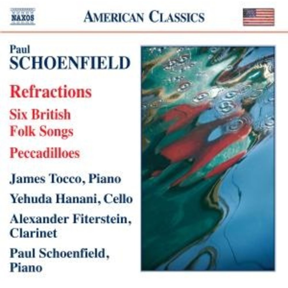 Naxos Schoenfield: Refractions