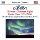 Naxos Zaimont: Chroma / Northern Lights