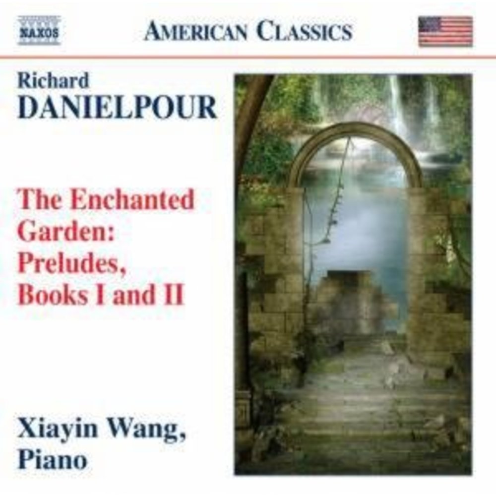 Naxos Danielpour: Enchanted Garden