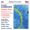 Naxos Leshnoff: Chamber Music