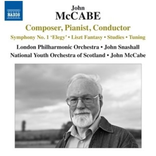 Naxos John Mccabe, Composer, Pianist And Conductor