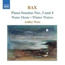 Naxos Bax: Piano Sonatas Nos. 3 & 4