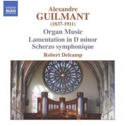 Naxos Guilmant: Organ Works