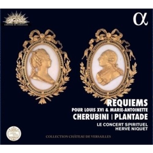 ALPHA Requiems Pour Louis Xvi Et Marie-Antoinette