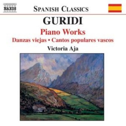 Naxos Guridi: Piano Works