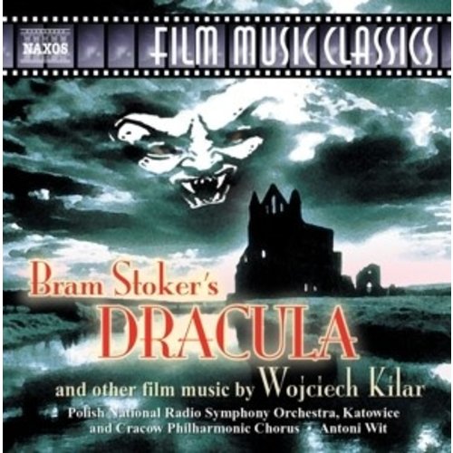 Naxos Kilar: Bram Stoker's Dracula