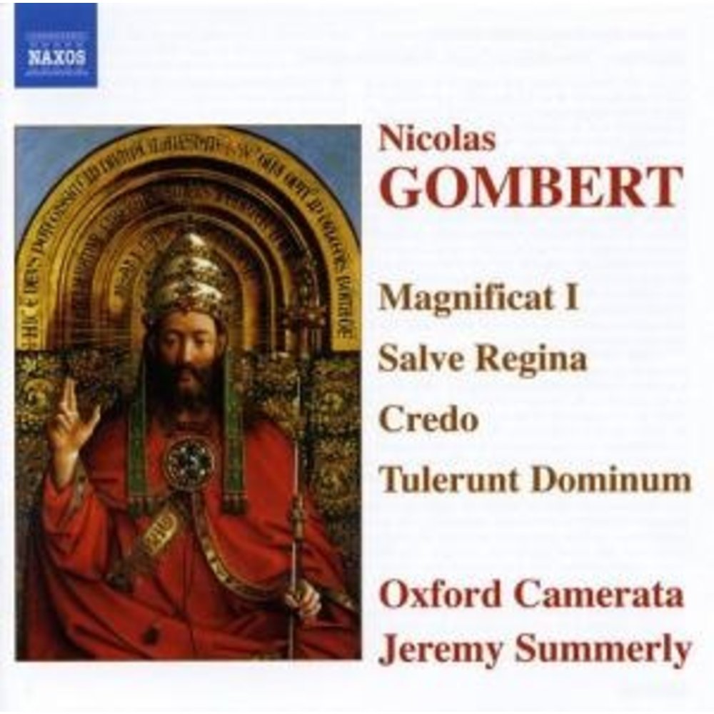 Naxos Gombert: Magnificat I.salve Re