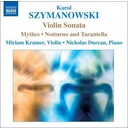 Naxos Szymanowski:violin Son./Mythes