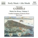 Naxos Gabrieli:music For Brass Vol.2