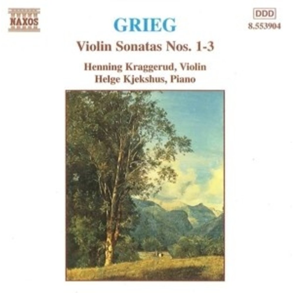 Naxos Grieg: Violin Sonatas 1-3