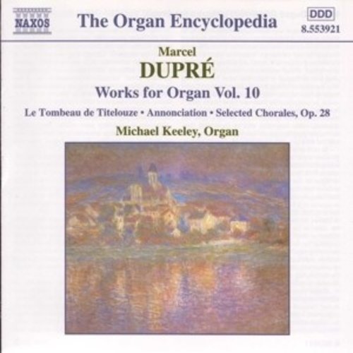 Naxos Dupre: Works For Organ Vol.10