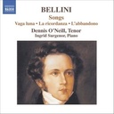 Naxos Bellini: Songs