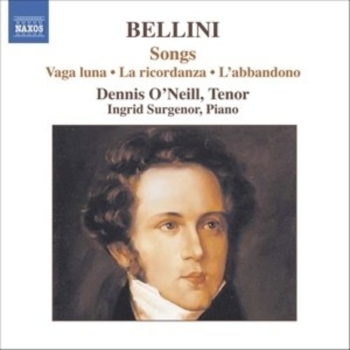 Naxos Bellini: Songs