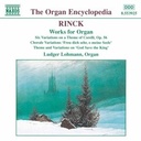 Naxos Rinck: Works For Organ