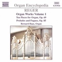 Naxos Reger:organ Works Vol.1
