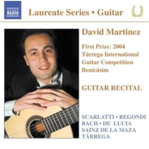 Naxos Guitar Recital: David Martinez