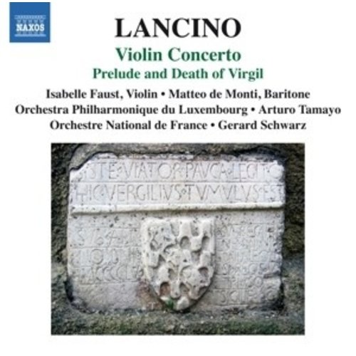 Naxos Violin Concerto; Prelude And Death Of Virgil