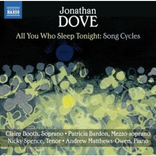 Naxos All You Who Sleep Tonight : Song Cycles