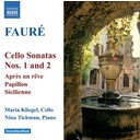 Naxos Faure: Cello Sonatas Nos. 1&2