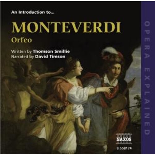 Naxos Introduction To Monteverdi Orfeo