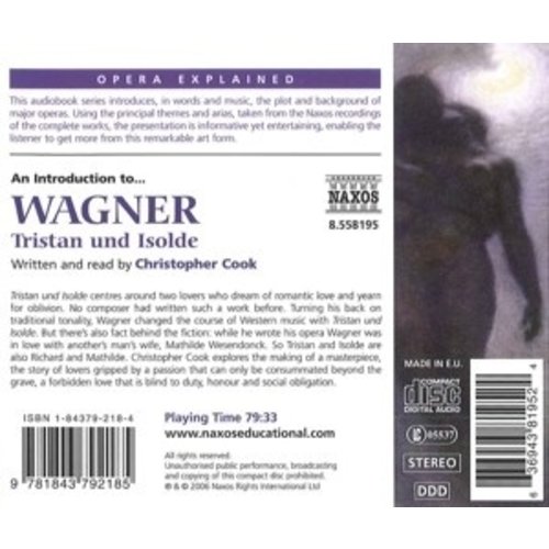 Naxos Opera Explained: Wagner - Tris