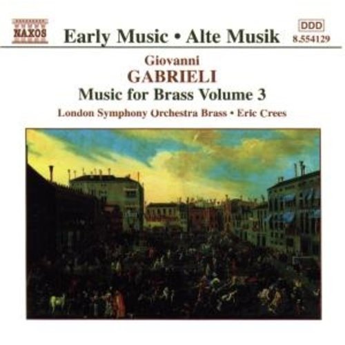 Naxos Gabrieli:music For Brass Vol.3