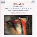 Naxos Scriabin: Preludes Vol. 2 Naxos Scriabin: Preludes Vol. 2