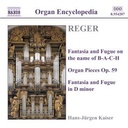 Naxos Reger: Organ Works Vol.3