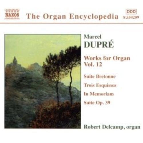 Naxos Dupre: Works For Organ Vol.12