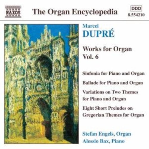 Naxos Dupre: Works For Organ Vol. 6