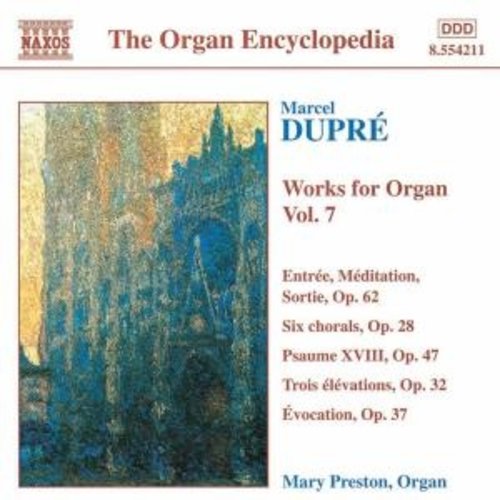 Naxos Dupre: Works For Organ Vol.7