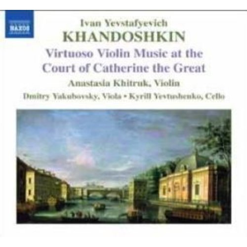 Naxos Khandoshkin: 3 Violin Sonatas,